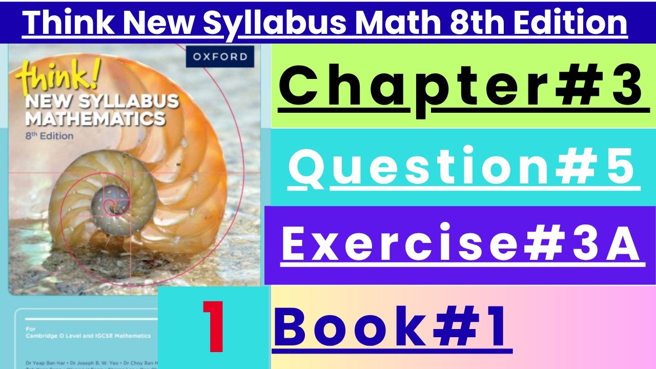 Exercise 3A Question No 5 Think New Syllabus Mathematics 8th Edition ...