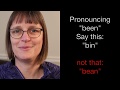How to Pronounce "Been;"  Say This, Not That - SMART American Accent Training