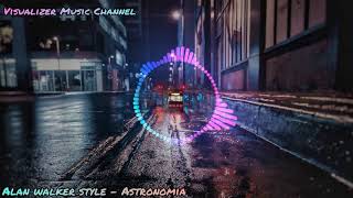 Alan Walker Style : Astronomia【Visual】