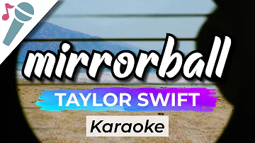 Taylor Swift – mirrorball - Karaoke Instrumental (Acoustic)