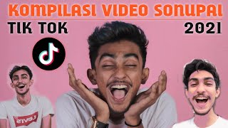 Kumpulan Video Tiktok Sonu Pai | Tik Tok | Karbol