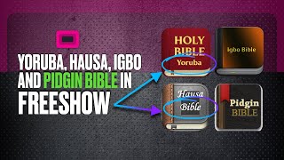 YORUBA HAUSA IGBO AND PIDGIN BIBLE IN FREESHOW | FOR NIGERIANS |@freeshowapp  @FreeShow screenshot 3