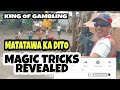 MAGIC REVEALED MADALI LANG  /king of gambling