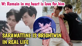 SARAWATTINE Is BRIGHTWIN In Real Life For Endless Love Journey