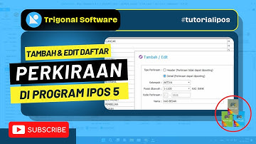 TAMBAH DAN EDIT DAFTAR PERKIRAAN AKUN DI PROGRAM IPOS 5 #tutorialipos #daftarperkiraan #akuntansi