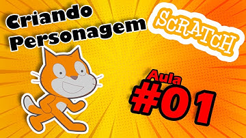 Scratch Aula 1 - Criando Personagem ou Ator