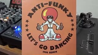 Anti-funky  -  Let´s go Dancing (Remix 1998)