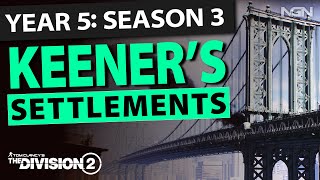 Keeners Settlements || Year 5 Season 3 || The Division 2