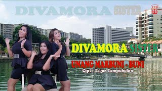 UNANG MARBUNI-BUNI ||DIVAMORA SISTER ||LAGU BATAK TERBARU 2022