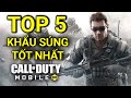 Call of Duty: Mobile | TOP 5 khẩu súng TỐT NHẤT trong Call of Duty Mobile MÙA 3 | Thạc sĩ Lâm