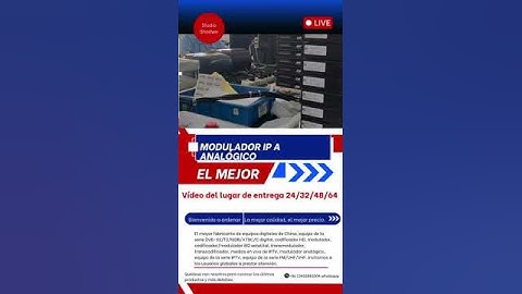 24 32 48 64 channels ip to analog modulator deliver site video spanish