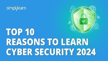 Top 10 Reasons to Learn Cyber Security 2026 | Why to Learn Cyber Security? | Simplilearn