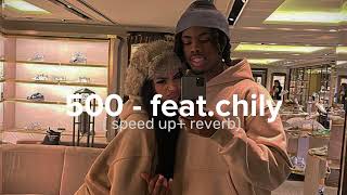 500 - feat.chily ( speed up + reverb + bass bosted ) Tik Tok music remix 2023 (Audio)