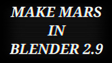 Make Mars In Blender 2.8/2.9