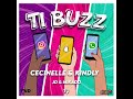 Ccinelle ft kindly  jd  mikado  ti buzz