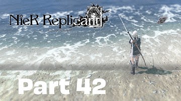 NieR Replicant Gameplay Walkthrough Part 42 [ Adventure Action RPG PC Game Steam Version FULL HD ]