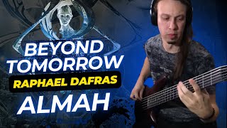 Raphael Dafras Playing Beyond Tomorrow | Almah | Fragile Equality