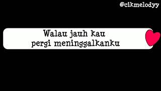 Kawanku - Nur Nilam Sari / status whatsapp / story