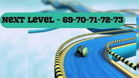 Going balls ||| 69-70-71-72-73 Levels ||| WOW NEW BALL ||| 30.000$ coins buy