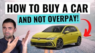 This Is How To Save THOUSANDS When Buying A Car From A Dealer