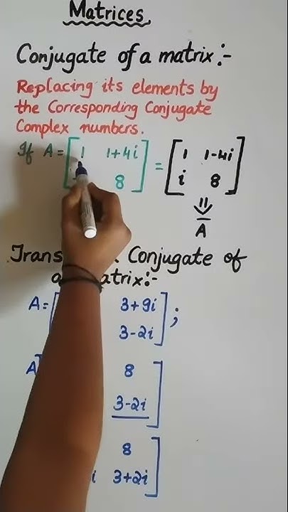 What is Conjugate of a matrix //What is transposed conjugate of Matrix ...