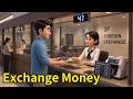 🏦 Exchanging Money at the Bank - Slow and Easy English For Beginners