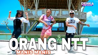 ORANG NTT MANIS MANIS REMIX || LINE DANCE || CHOREO DENKA NDOLU || KUPANG NTT ||