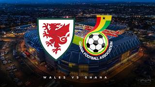 Match Highlights | Wales 1: 1Ghana |FRIENDLY MATCH | #maxsports