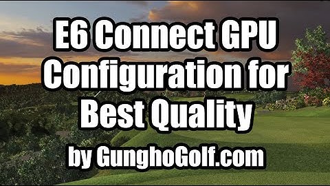 E6 Connect PC - Fix stuttering graphics by configuring your GPU in the Nvidia Control Panel