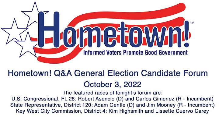 Hometown! Q&A General Election Candidate Forum - O...