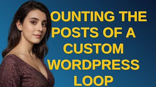 Wordpress: Counting the posts of a custom Wordpress loop (WP_Query)?