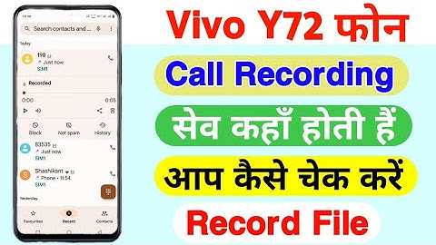 Vivo Y72 Call Recording Save Kaha Hoti Hai || How To Show Call Recording Save File On Vivo Y72