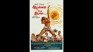Black Film - Island in the Sun (1957) – A Bold Look at Interracial Romance with Dorothy Dandridge!