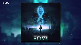 Tim Heller, PRIYANX - Alive