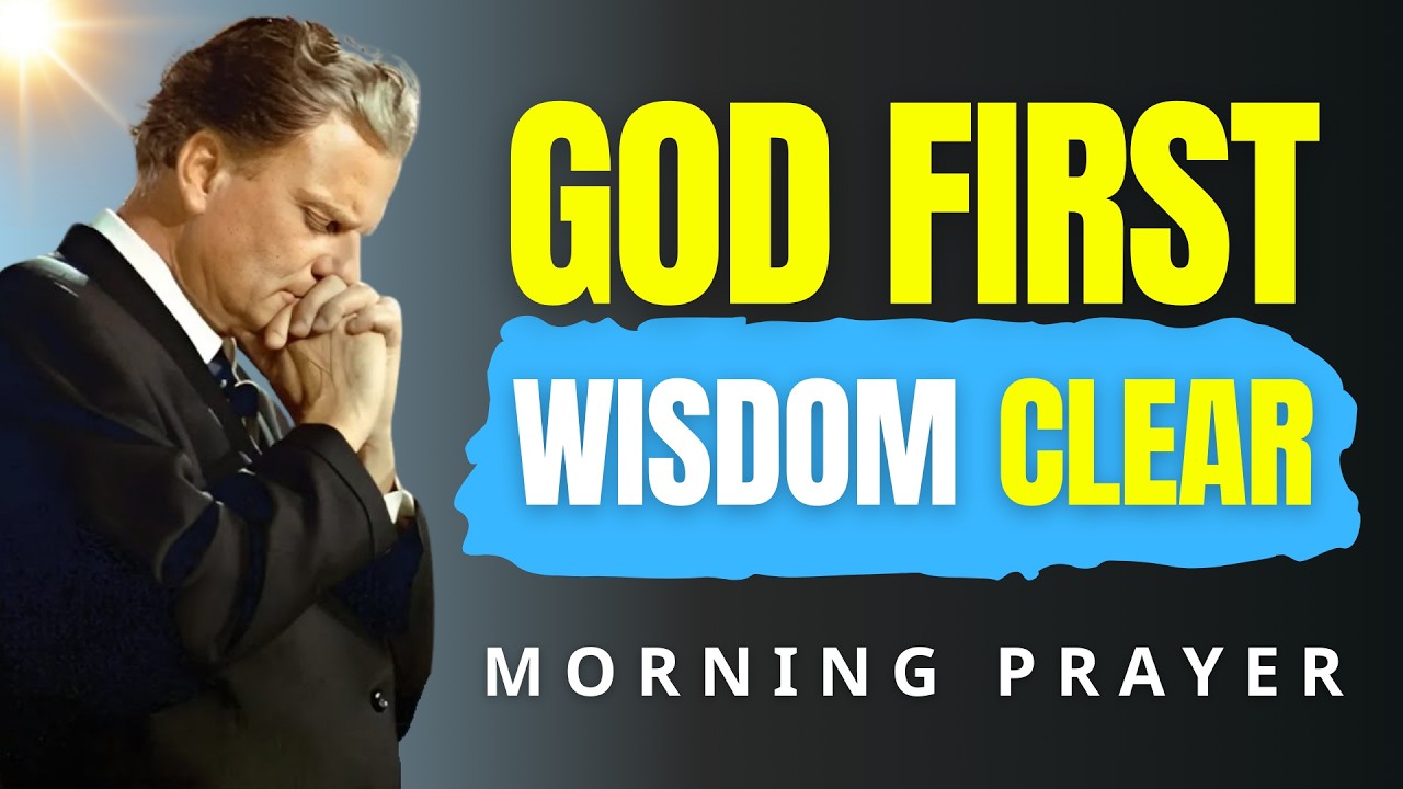 Put God First Today | A Powerful Morning Prayer for Wisdom & Divine Blessings