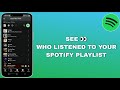 We Can See Spotify Playlist Listeners