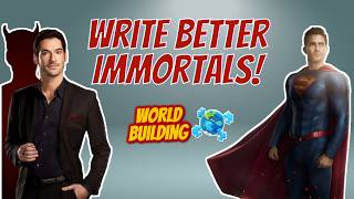 How to Write an Immortal Character Without Screwing Up