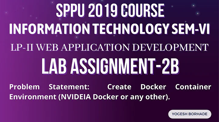 SPPU LP-II Web Application Development Assignment-2B || Third Year IT Sem-VI || Docker Assignment
