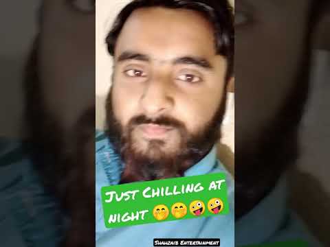 Chilling at Night with Turkish song🤪🤪🤭🤭🤭 #shahzaibmirza14 #chill