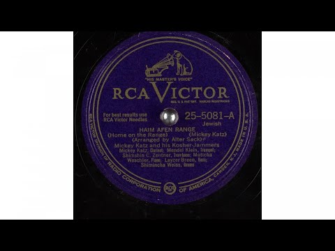 Mickey Katz and his Kosher-Jammers - Haim Afen Range (Home on The Range) (1947)