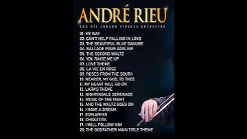 Thumbnail of André Rieu Greatest Hits 2024 🎶 The Best of André Rieu Violin Playlist 2024 🎻 Top 20 Violin Music