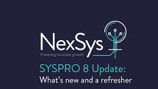 SYSPRO 8 Update   What's new and a refresher 1