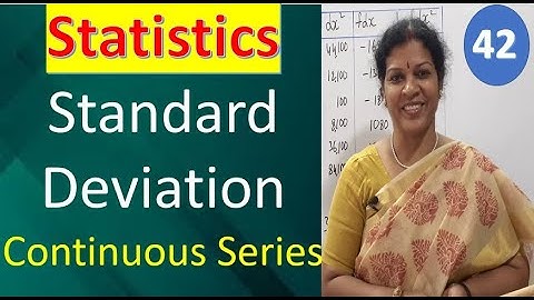 42. Standard Deviation In Continuous Series from Statistics Subject