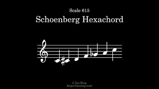 Scale 615: Schoenberg Hexachord