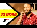 32 Bore (Full Video) | Dilpreet Dhillon | Latest Punjabi Song Collection | Speed Records