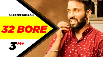 32 Bore (Full Video) | Dilpreet Dhillon | Latest Punjabi Song Collection | Speed Records