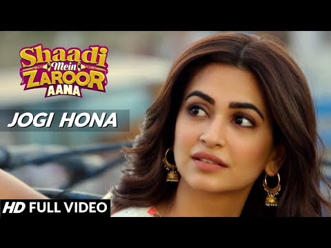 JOGI FULL SONG - Rajkumar Rao & Kriti Kharbanda | Shaadi Mein Zaroor Aana Movie