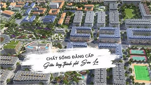 PICENZA RIVERSIDE |  3 CHẤT SỐNG ĐẲNG CẤP GIỮA LÒNG THÀNH PHỐ SƠN LA PHỒN HOA