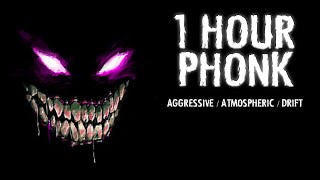 1 Hour Aggressive Drift Phonk  Atmospheric Phonk     Phonk  2022