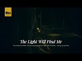 The Light Will Find Me Official English Music Video English Music The Light Will Find Me Official English Music Video English Music